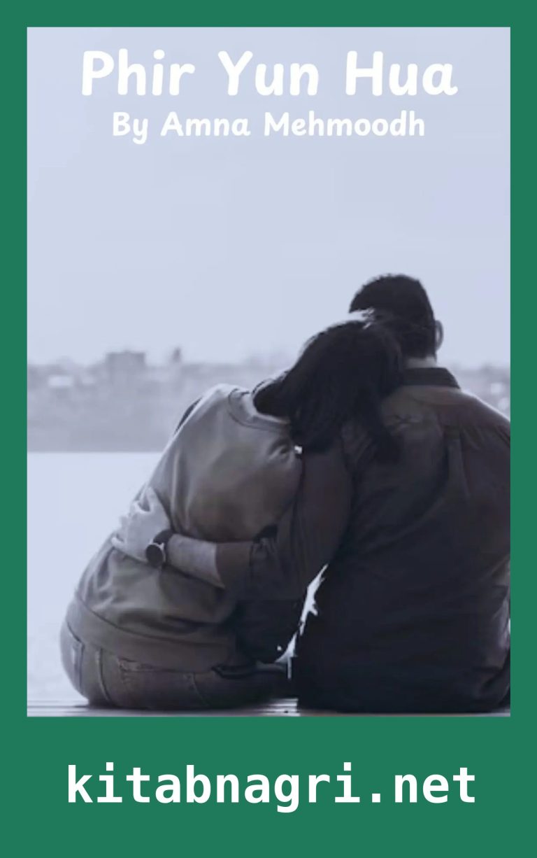 Phir Yun Hua Novel By Amna Mehmood