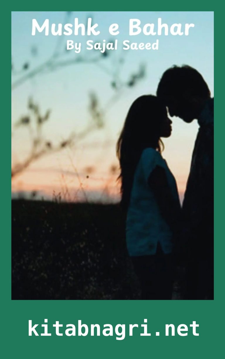 Mushk e Bahar Novel By Sajal Saeed