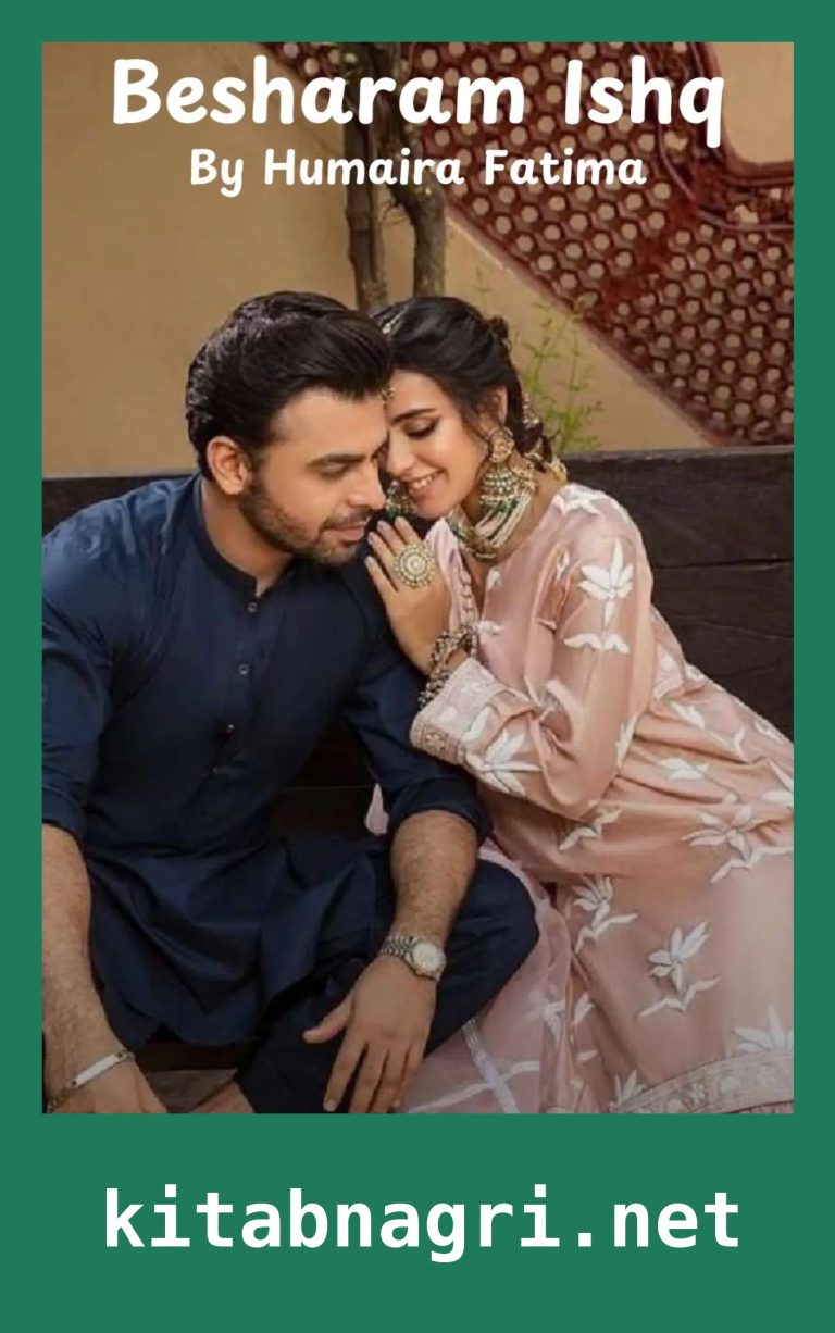 Besharam Ishq Novel By Humaira Fatima