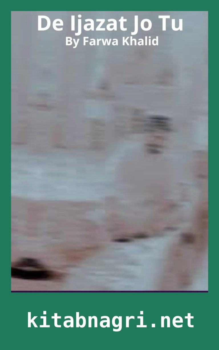 De Ijazat Jo Tu Novel By Farwa Khalid