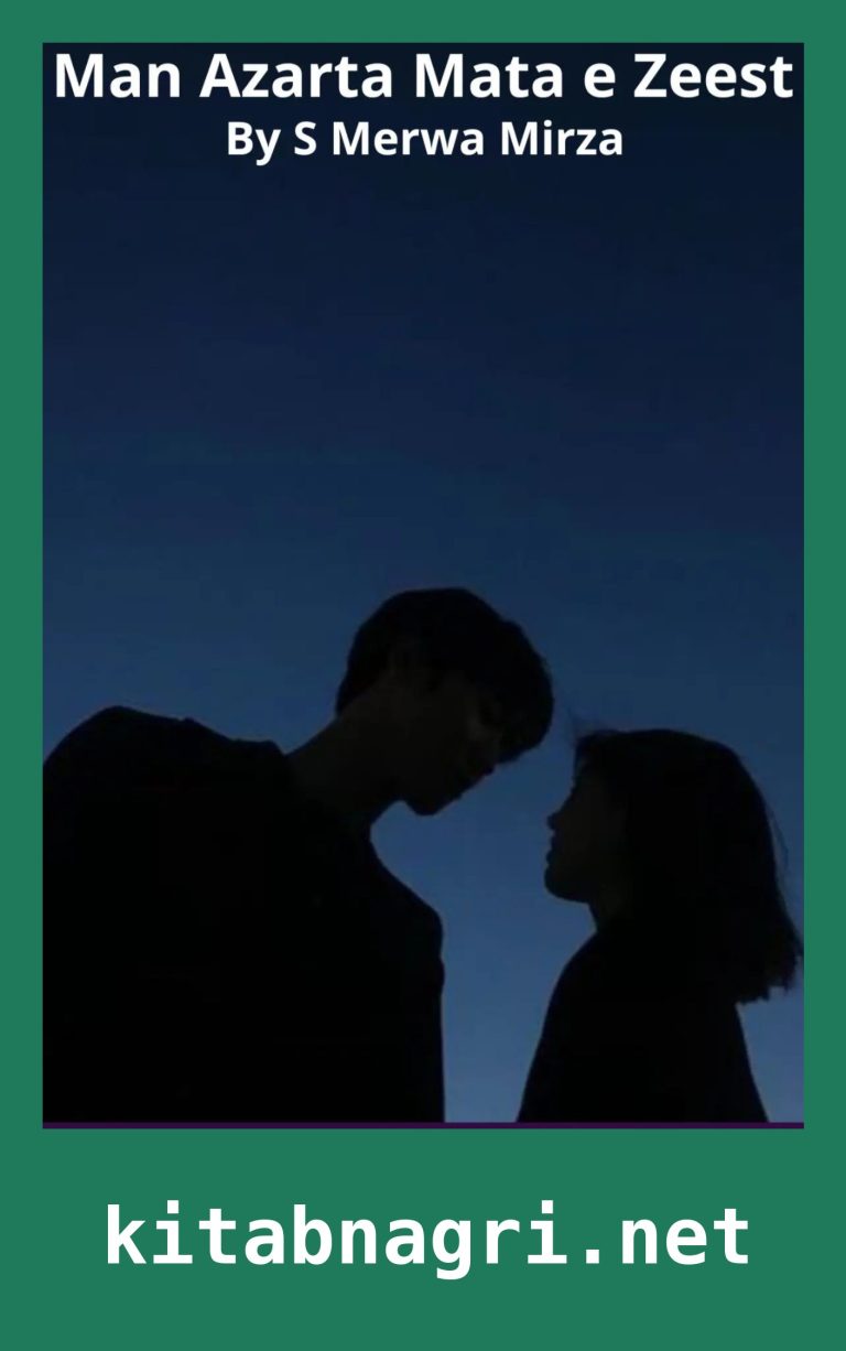 Man Azarta Mata e Zeest Novel By S Merwa Mirza