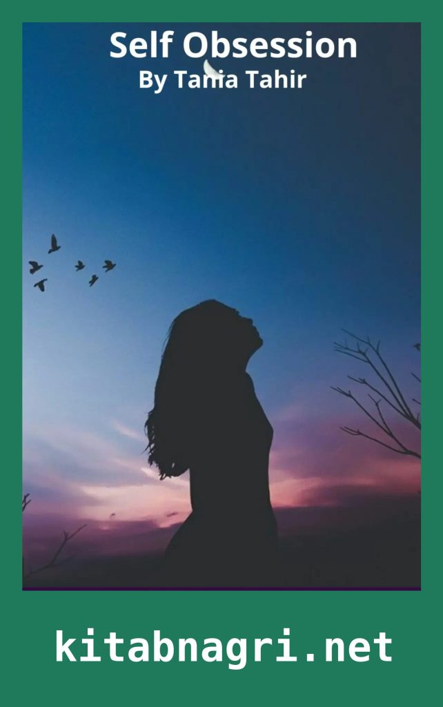 Self Obsession Novel By Tania Tahir