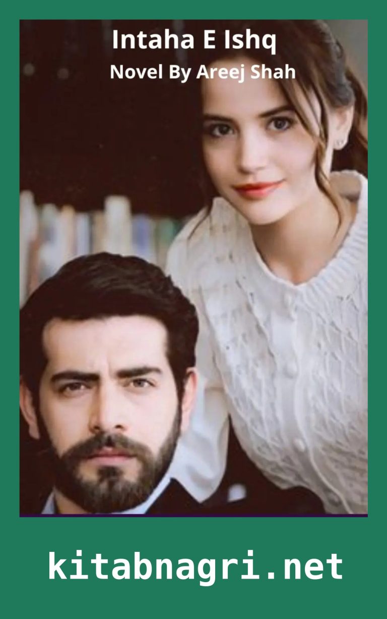 Intaha E Ishq Novel By Areej Shah