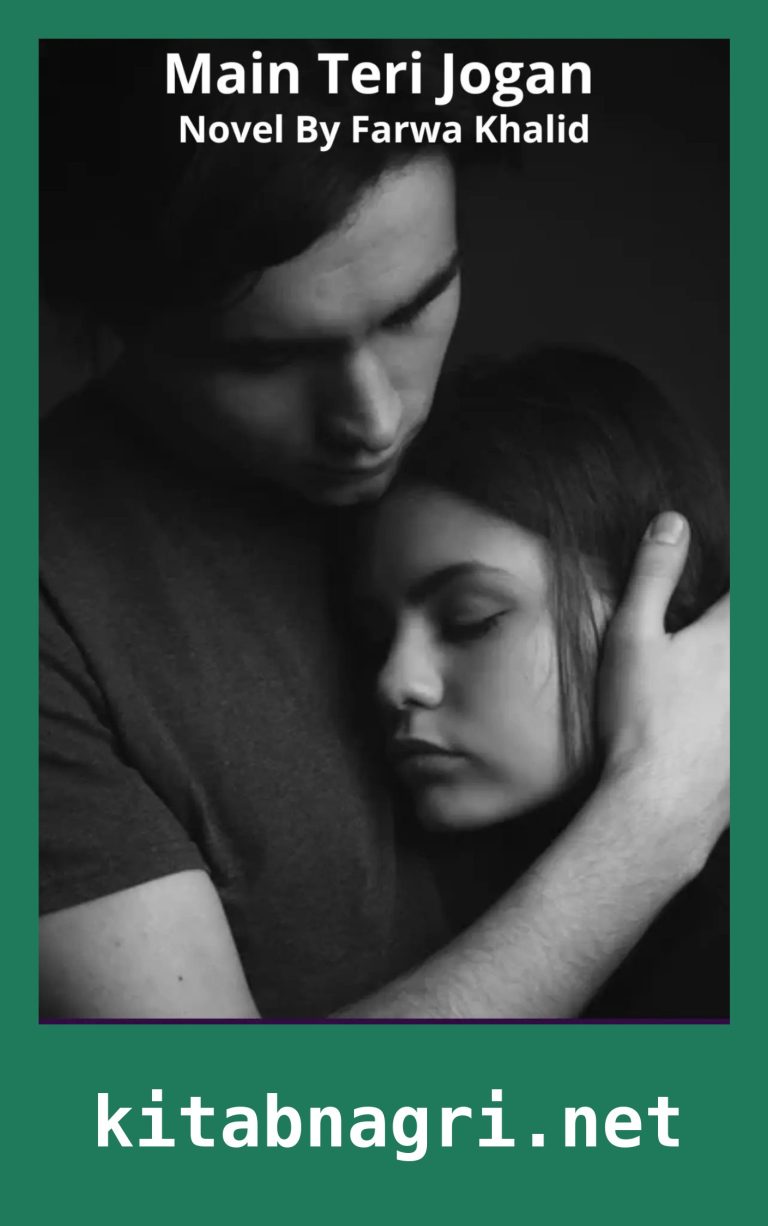 Main Teri Jogan Novel By Farwa Khalid