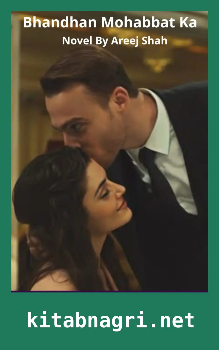 Bhandhan Mohabbat Ka Novel By Areej Shah