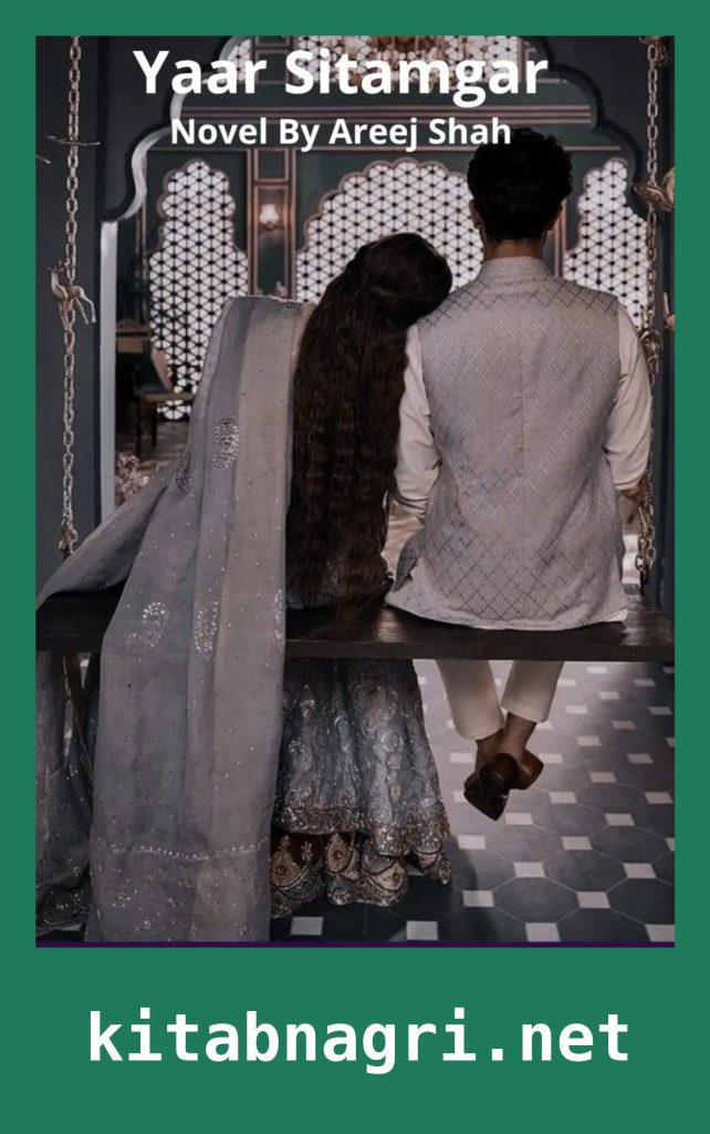 Yaar Sitamgar Novel By Areej Shah