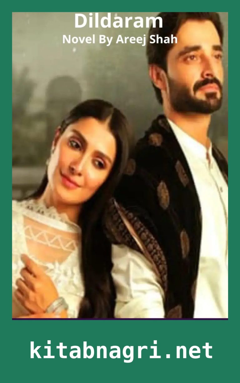 Dildaram Novel By Areej Shah