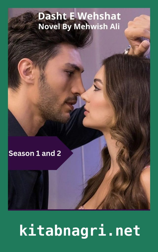 Dasht E Wehshat Novel Season 1 and 2 By Mehwish Ali