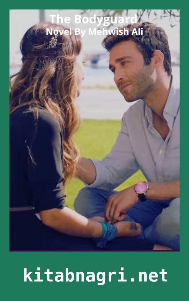 The Bodyguard Novel By Mehwish Ali