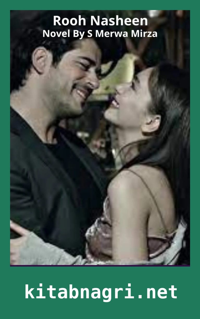 Rooh Nasheen Novel By S Merwa Mirza