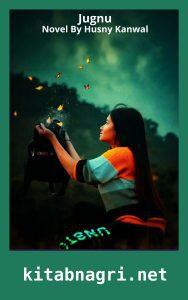 Jugnu Novel By Husny Kanwal