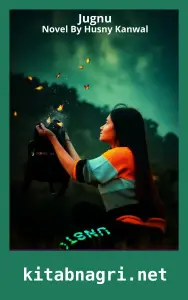 Jugnu Novel By Husny Kanwal