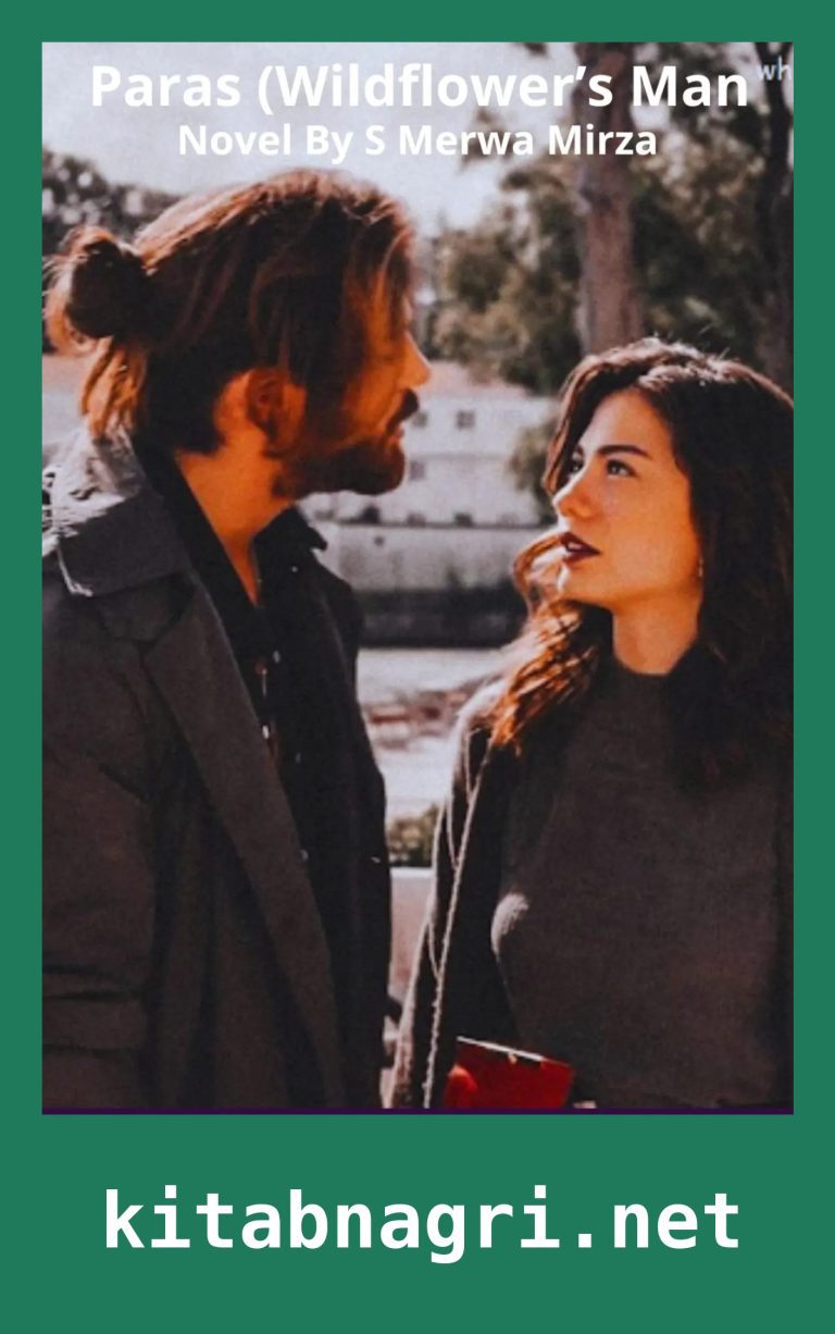 Paras Wildflower Man Novel By S Merwa Mirza