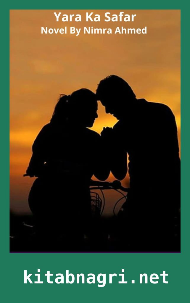 Yara Ka Safar Novel By Nimra Ahmed