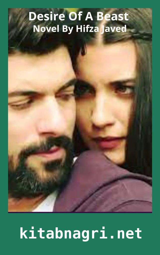 Desire Of A Beast Novel By Hifza Javed