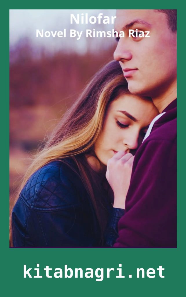 Nilofar Novel By Rimsha Riaz