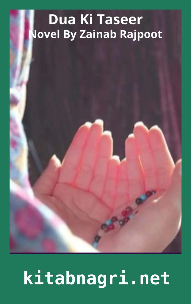 Dua Ki Taseer Novel By Zainab Rajpoot