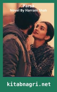 Parsa Novel By Harram Shah