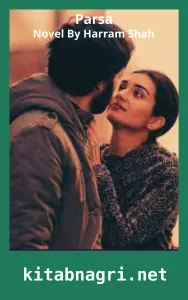 Parsa Novel By Harram Shah