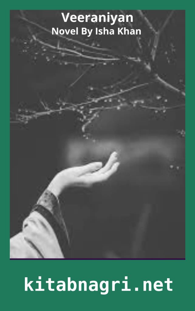 Veeraniyan Novel By Isha Khan