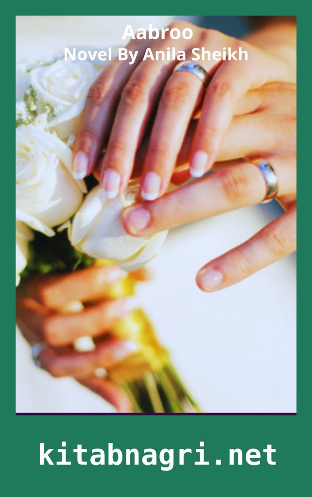 Aabroo Novel By Anila Sheikh