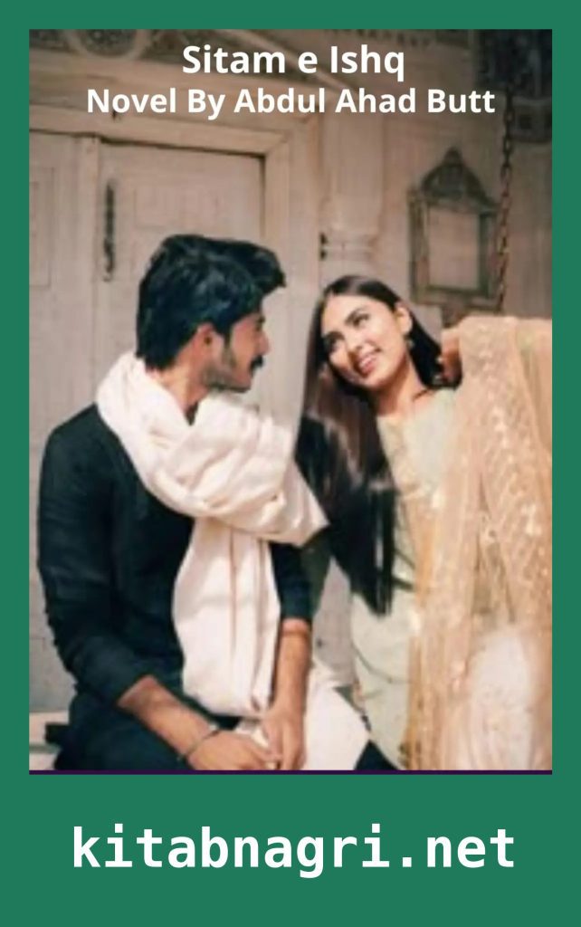 Sitam e Ishq Novel By Abdul Ahad Butt