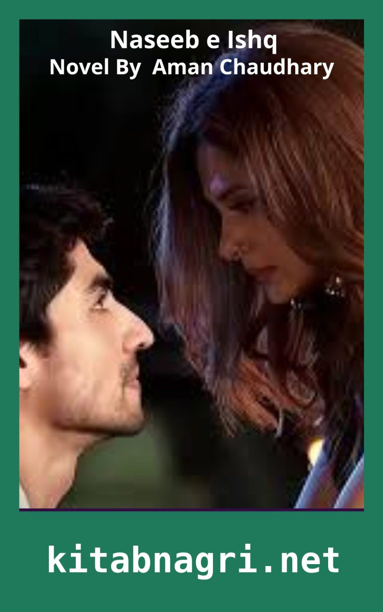 Naseeb e Ishq Novel By Aman Chaudhary