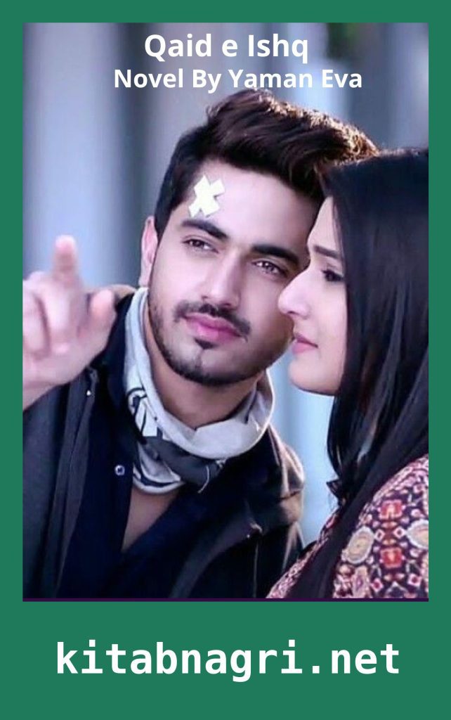 Qaid e Ishq Novel By Yaman Eva