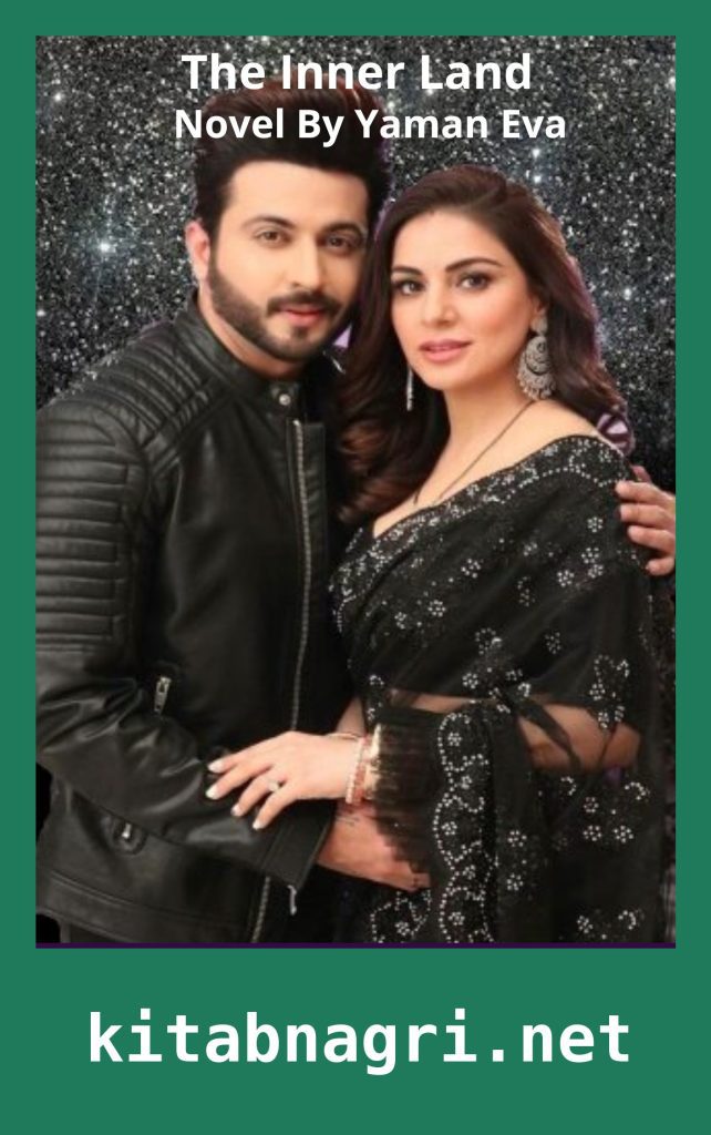 The Inner Land Novel By Yaman Eva