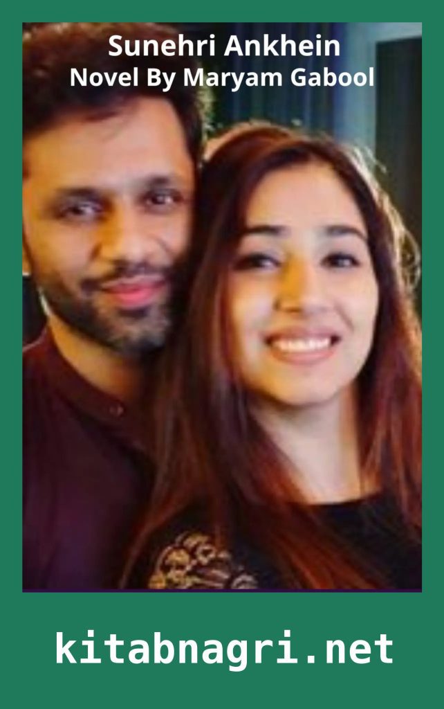 Sunehri Ankhein Novel By Maryam Gabool