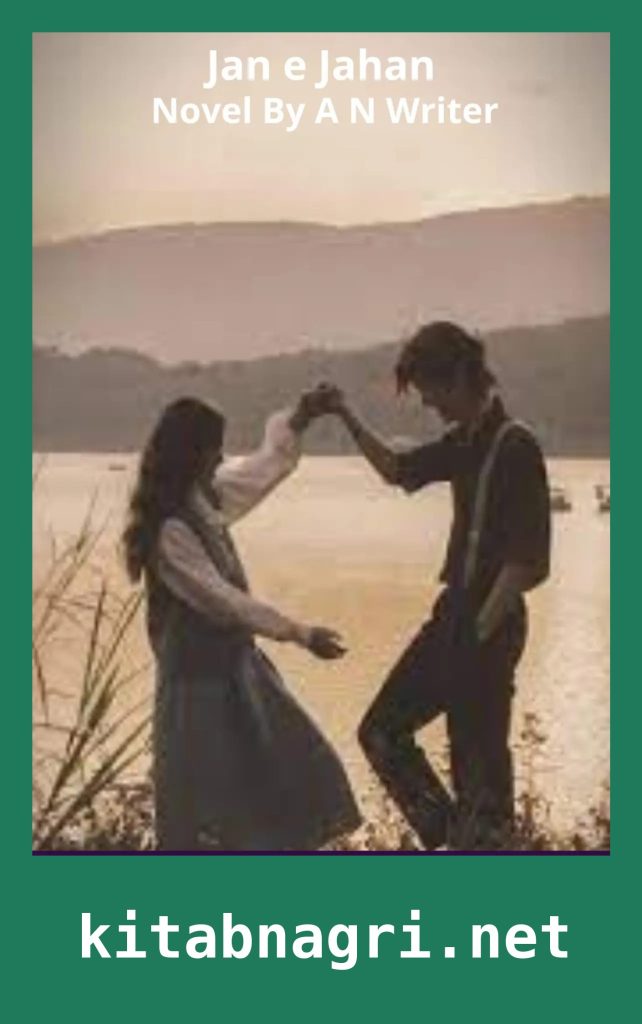 Jan e Jahan Novel By A N Writer