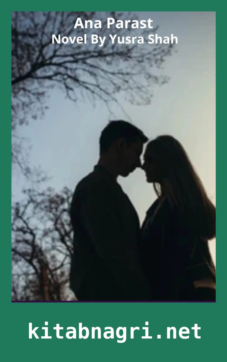 Ana Parast Novel By Yusra Shah