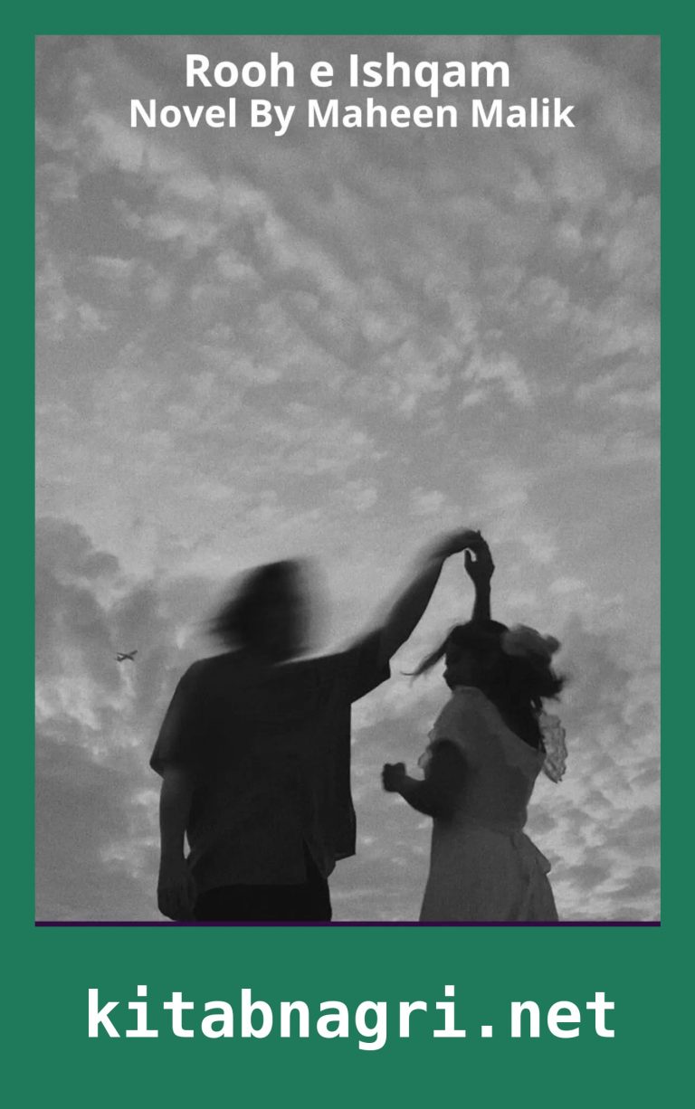 Rooh e Ishqam Novel By Maheen Malik