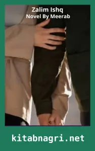 Zalim Ishq Novel By Meerab