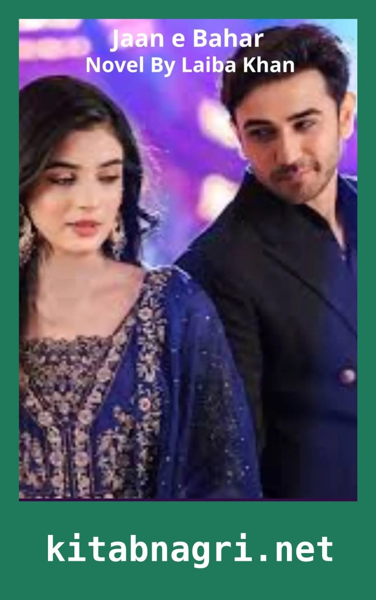 Jaan e Bahar Novel By Laiba Khan