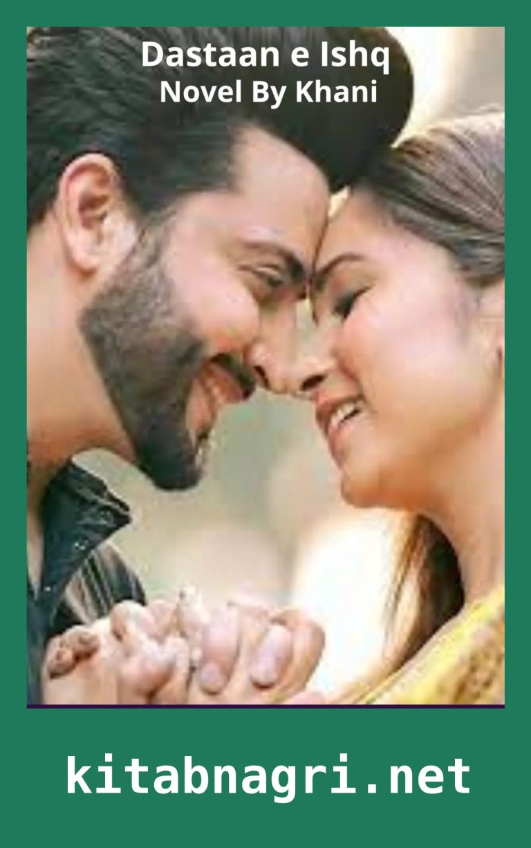 Dastaan e Ishq Novel By Khani