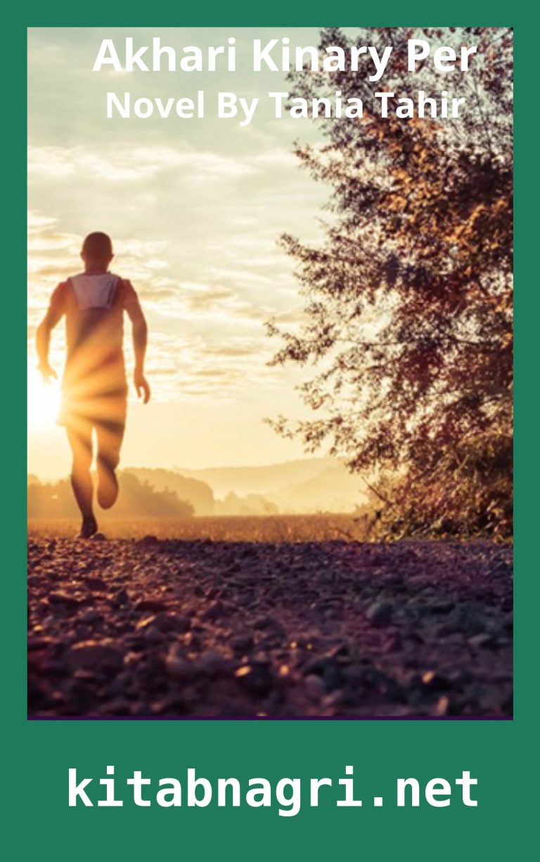 Akhari Kinary Per Novel By Tania Tahir