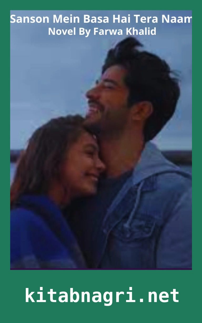 Sanson Mein Basa Hai Tera Naam Novel By Farwa Khalid