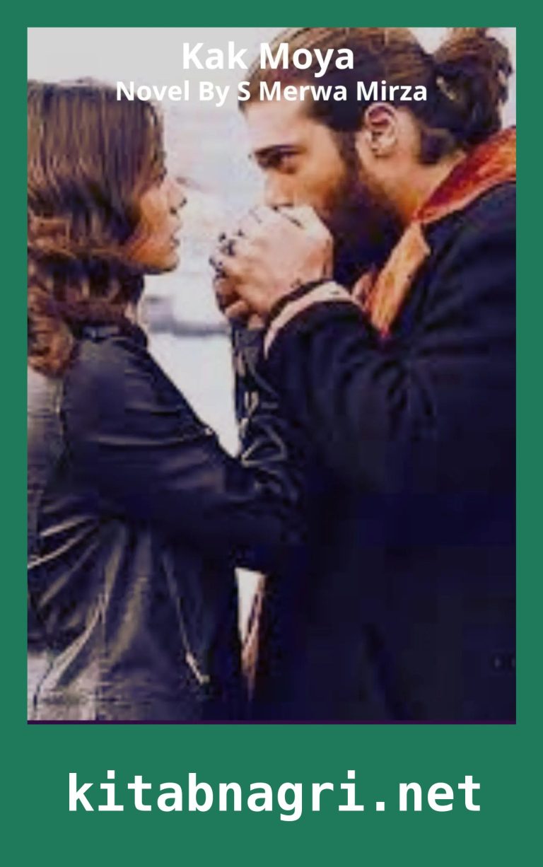 Kak Moya Novel By S Merwa Mirza