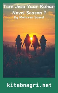 Tere Jesa Yaar Kahan Novel Season 1 By Mahreen Saeed