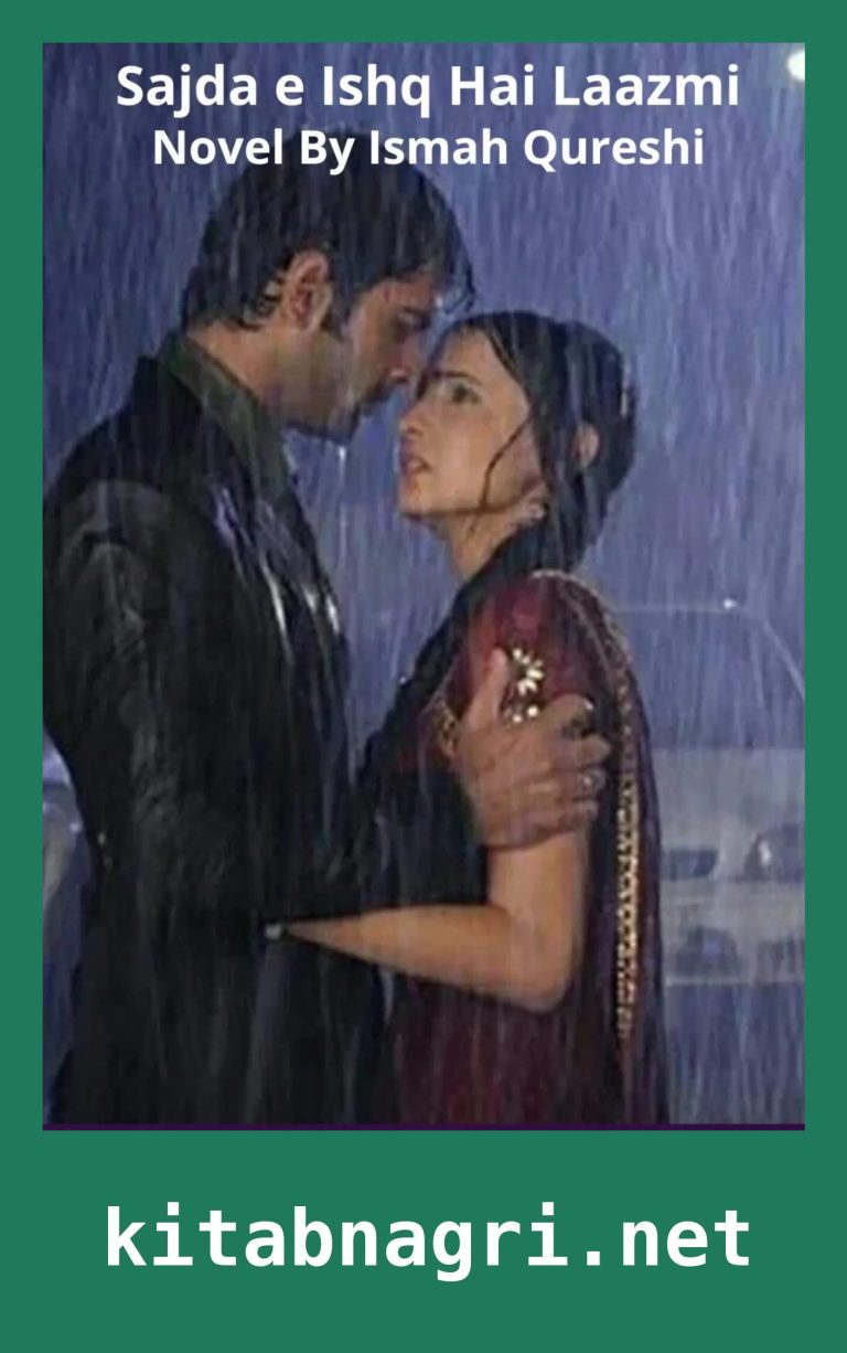 Sajda e Ishq Hai Laazmi Novel By Ismah Qureshi