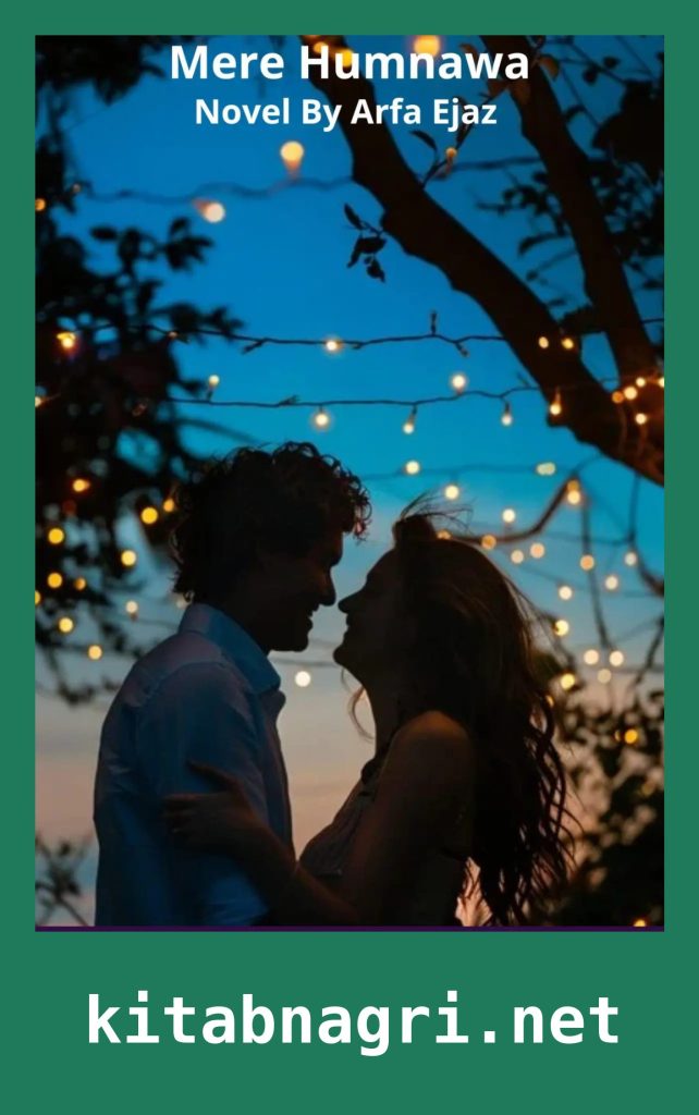 Mere Humnawa Novel By Arfa Ejaz