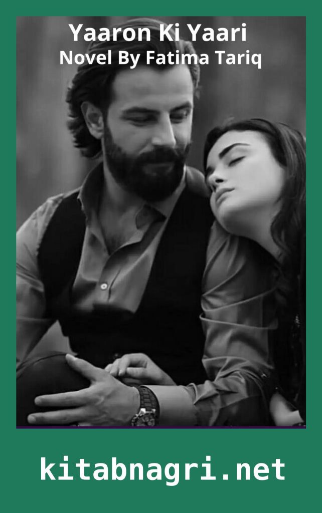 Yaaron Ki Yaari Season 2 Novel By Fatima Tariq