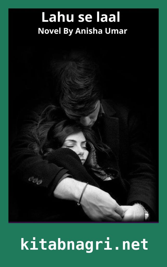 Lahu se laal Novel by Anisha Umar