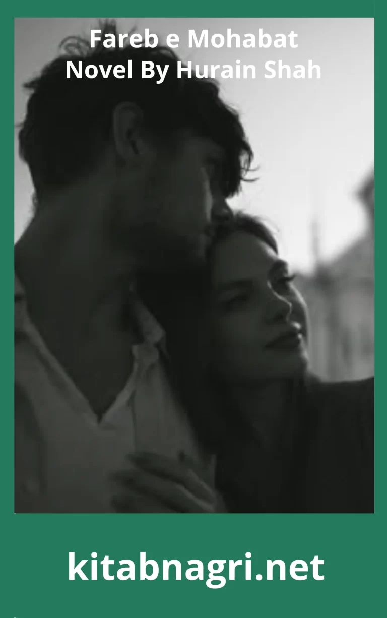 Fareb e Mohabat Novel By Hurain Shah